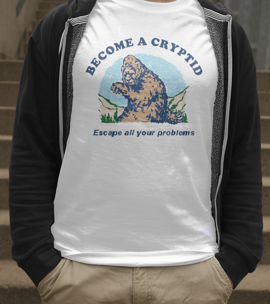 Become A Cryptid Escape All Your Problems Bigfoot Retro Style T-Shirt