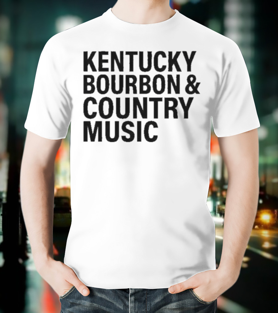 Kentucky Bourbon And Country Music Lover Essentials T-Shirt