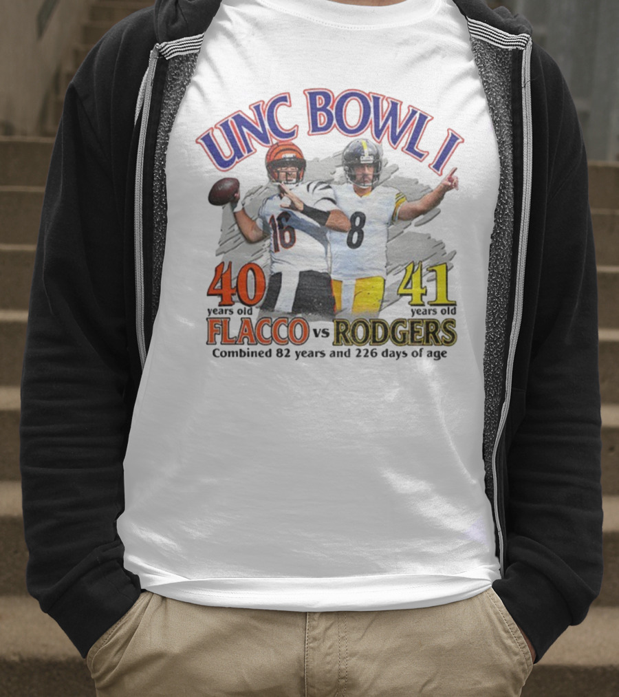 UNC Bowl I Joe Flacco 40 Vs Aaron Rodgers 41 Combined 82 Years And 226 Days Of Age T-Shirt