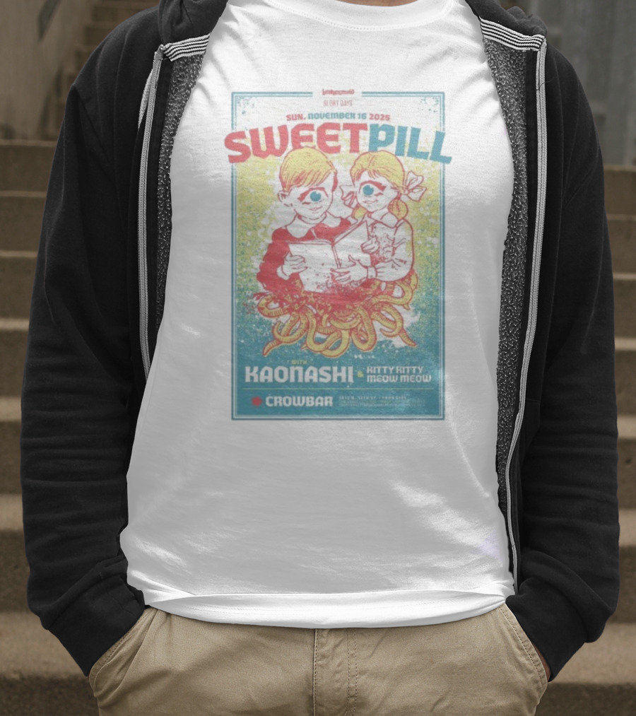 Sweet Pill Nov 16 2025 Tampa FL With Kaonashi Kitty Kitty Meow Meow Crowbar T-Shirt