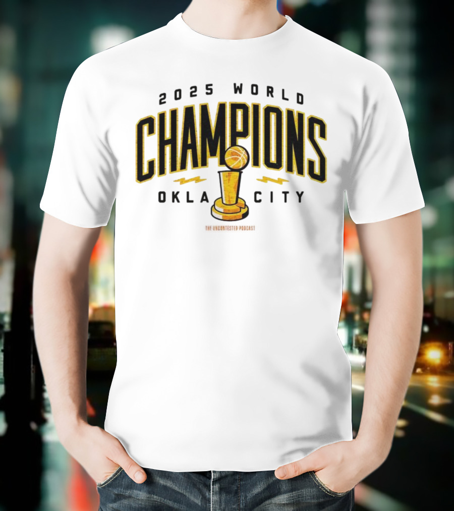 2025 World Champions Oklahoma City Basketball Trophy T-Shirt