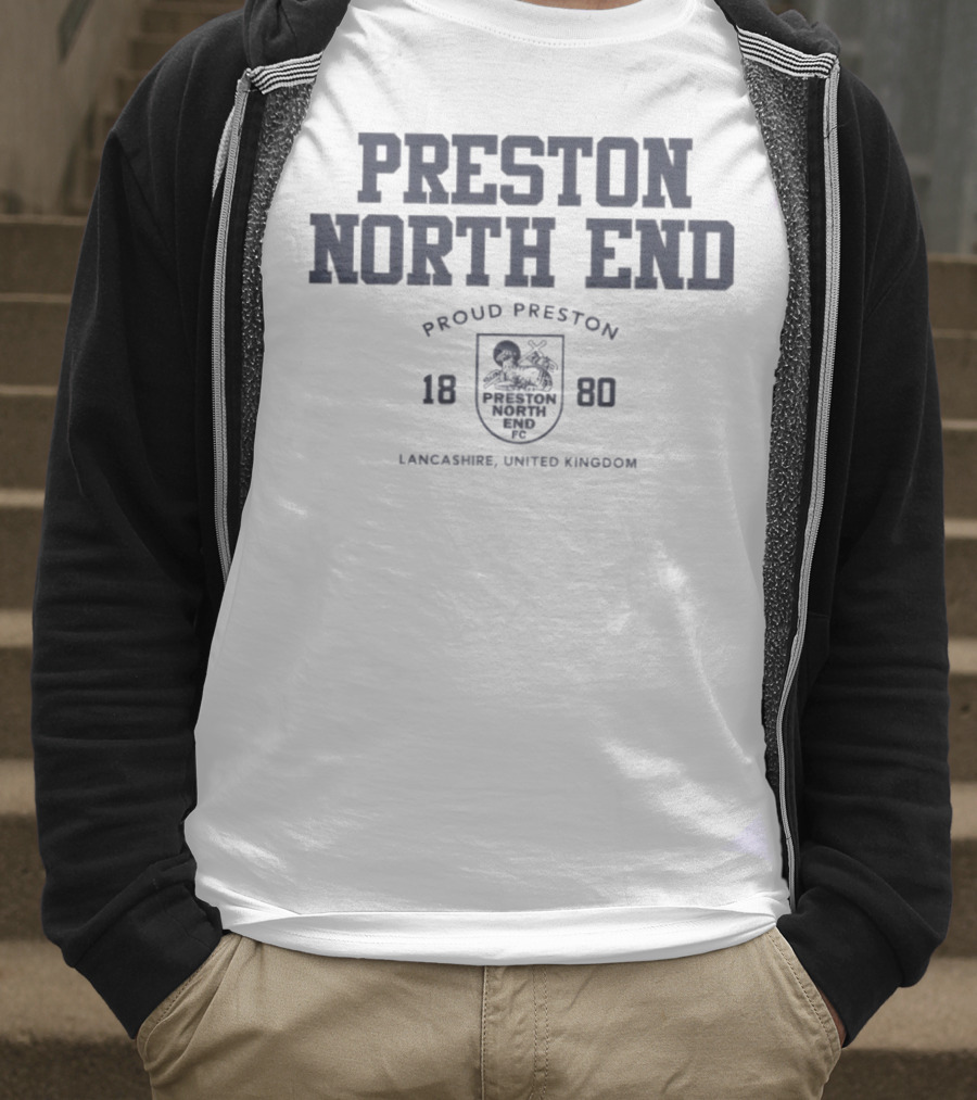 Preston North End Proud Preston 1880 Lancashire United Kingdom T-Shirt