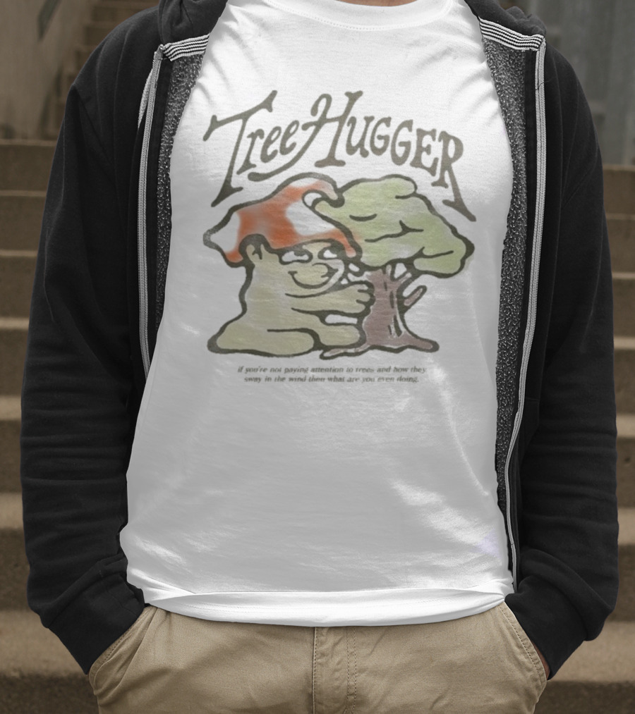 Tree Hugger Mushroom Character Hugging Tree Sway In The Wind T-Shirt