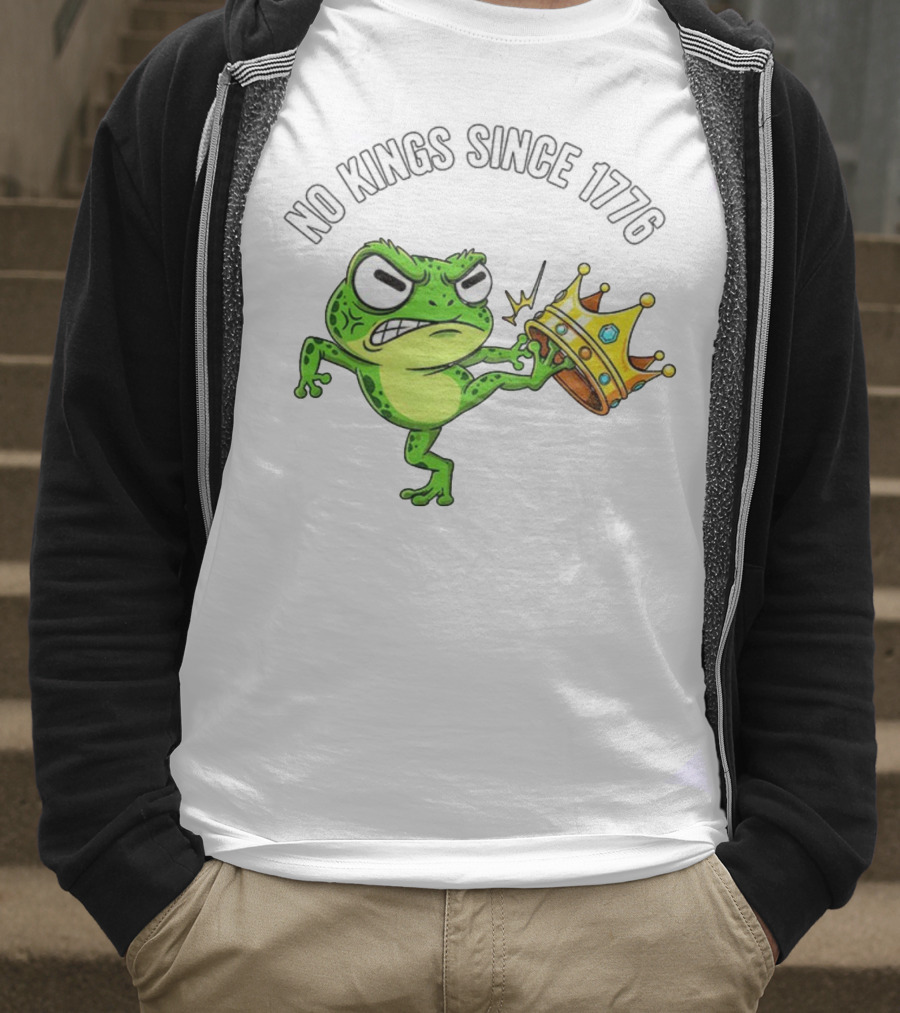 Patriotic Frog Kicking Crown No Kings Since 1776 American Independence T-Shirt