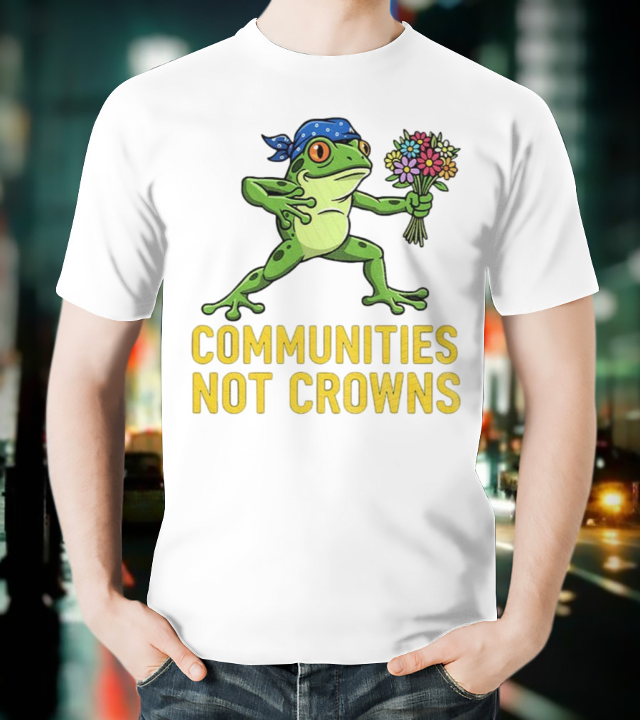 Portland Frog Protester Communities Not Crowns Bandana Frog With Flowers T-Shirt