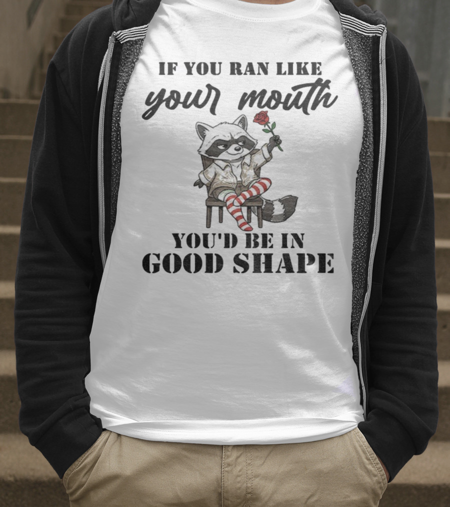 Raccoon If You Ran Like Your Mouth You'd Be In Good Shape Rose Chair Striped Socks T-Shirt