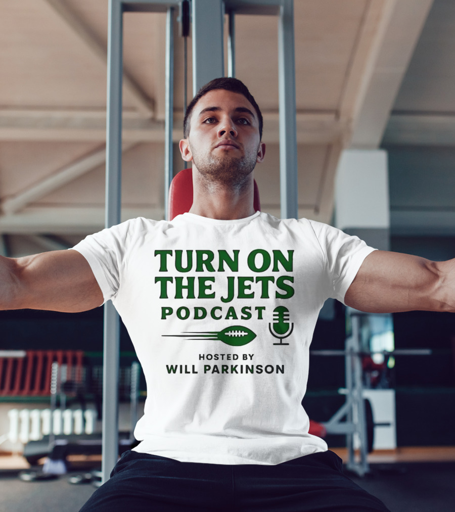 Turn On The Jets Podcast Hosted By Will Parkinson Football Mic T-Shirt