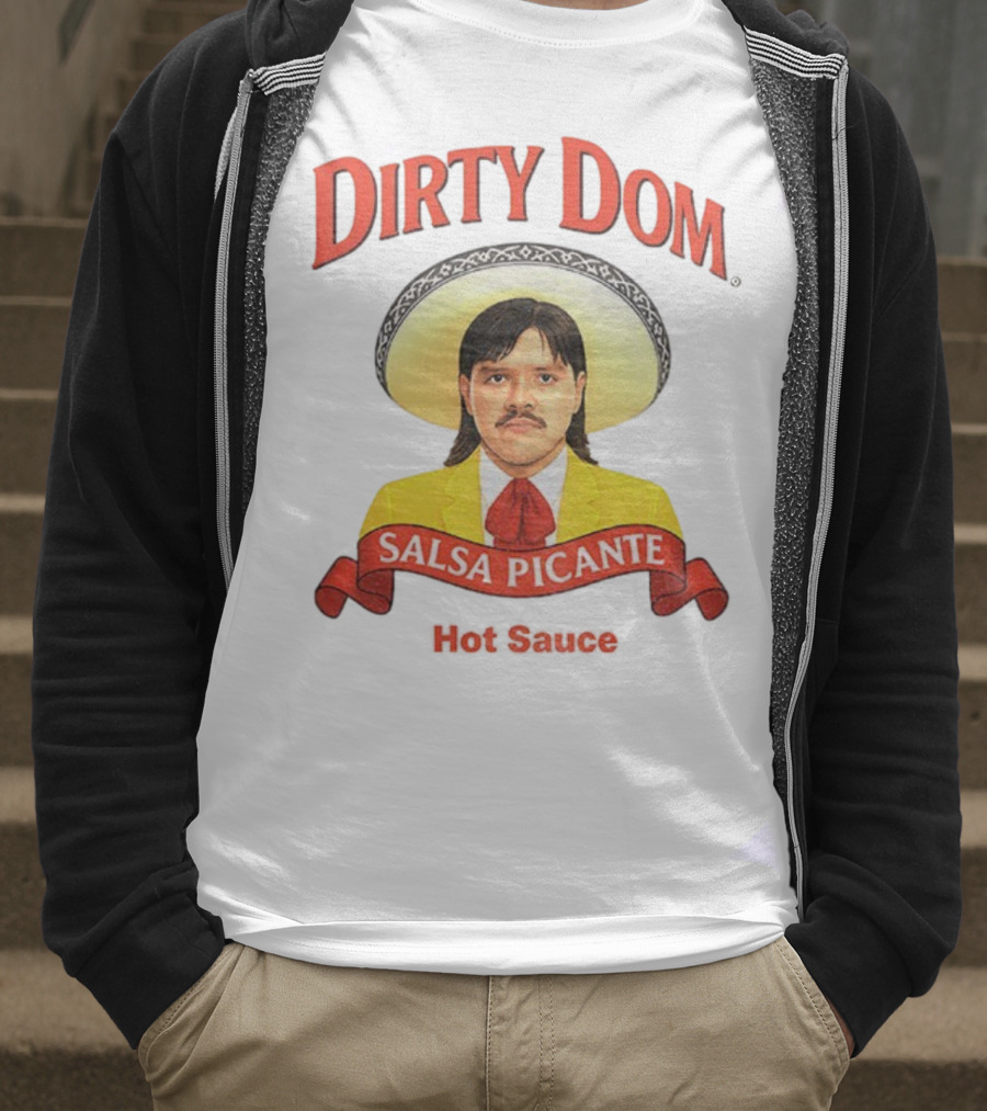 Dirty Dom Salsa Picante Hot Sauce Dominik Mysterio T-Shirt