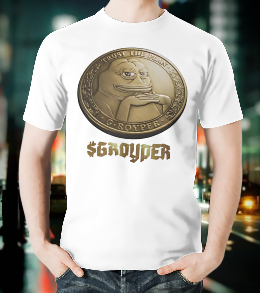 Pepe Frog Trust The Plan Groyper Coin T-Shirt
