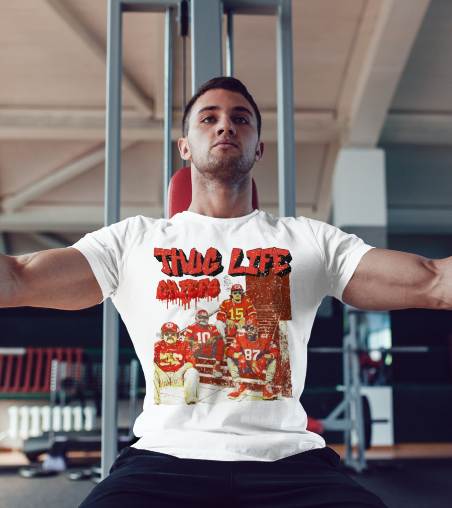 Thug Life Chiefs Kansas City Chiefs NFL Football 2025 T-Shirt