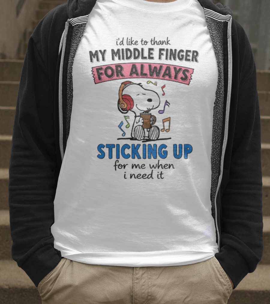 Snoopy Music Thank My Middle Finger Always Sticking Up For Me T-Shirt