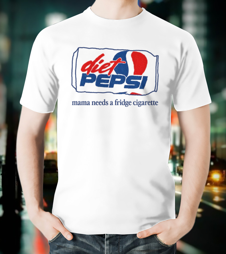 Diet Pepsi Mama Needs A Fridge Cigarette Retro Parody T-Shirt
