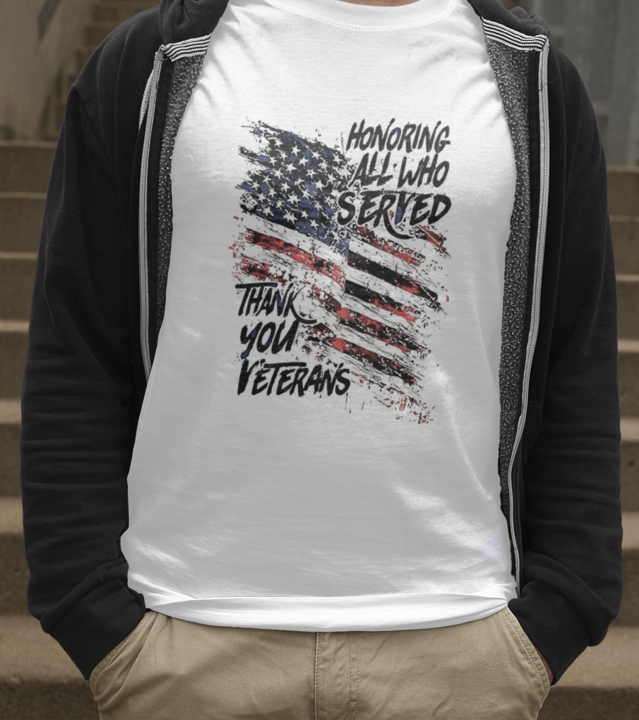 Honoring All Who Served Thank You Veterans American Flag T-Shirt