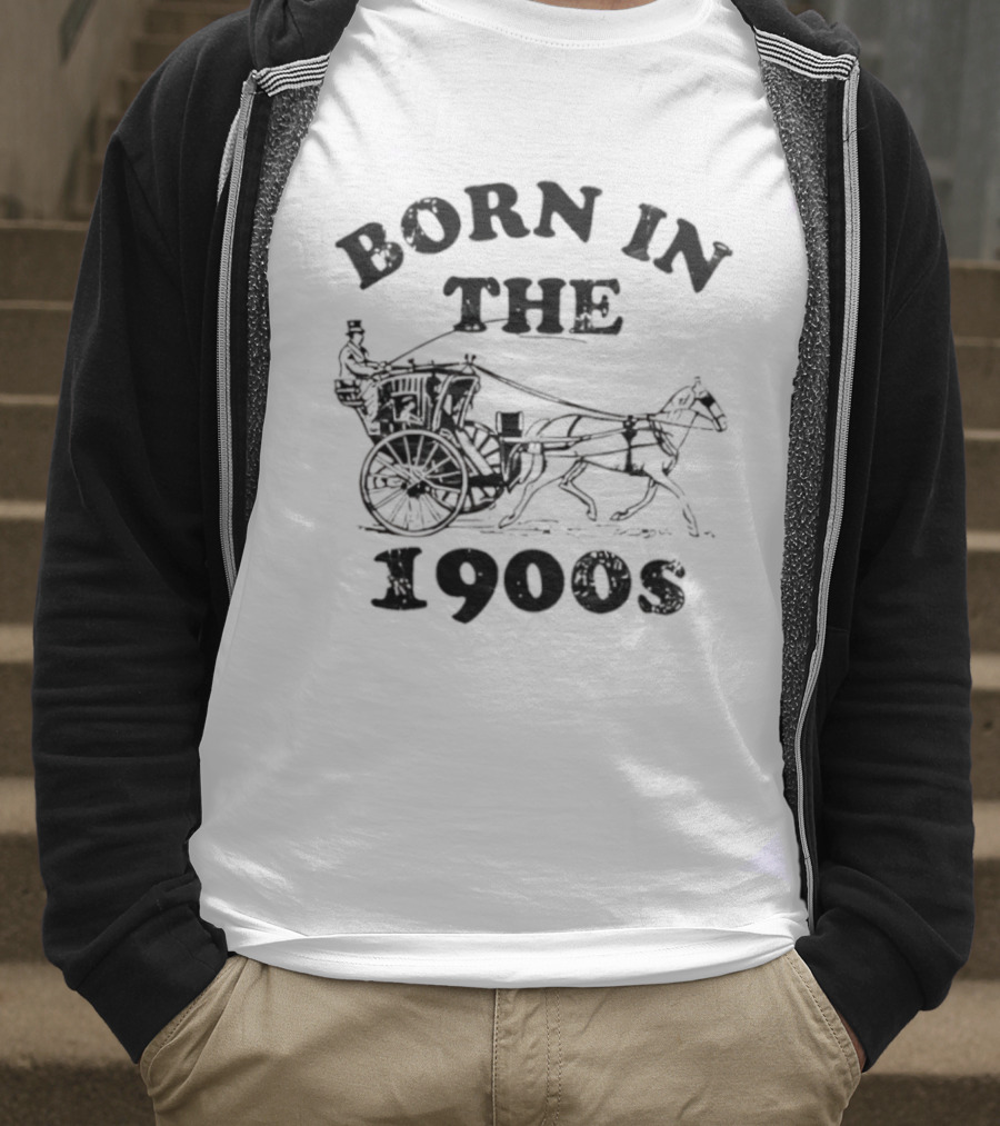 Born In The 1900s Horse Drawn Carriage Vintage Style T-Shirt