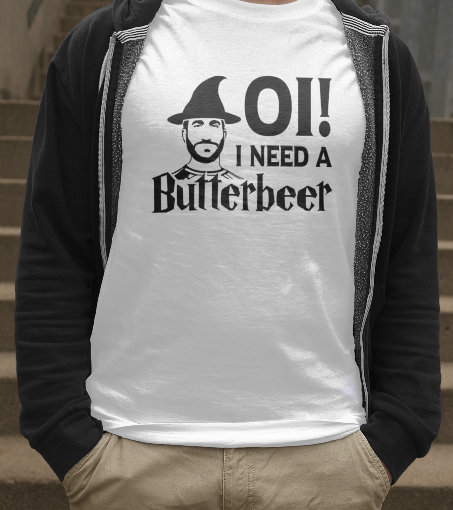 Oi I Need A Butterbeer Witch Roy Kent Meme T-Shirt