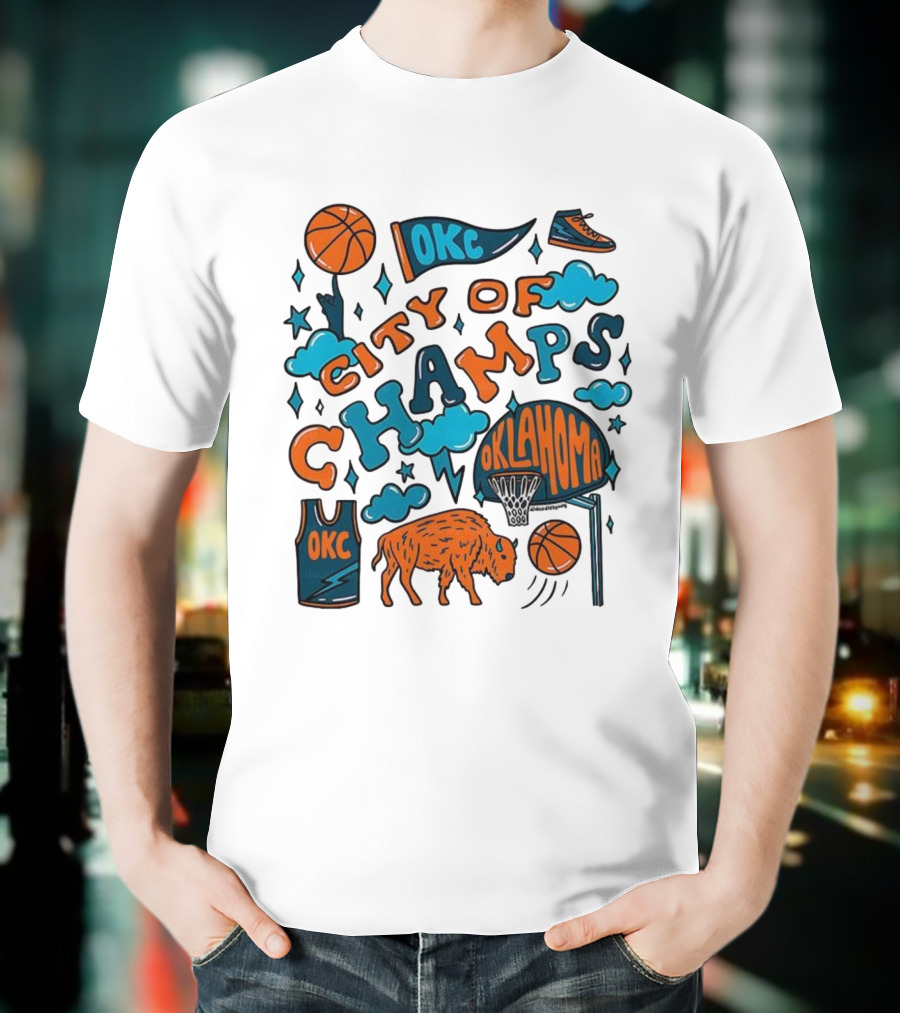 OKC Basketball City Of Champs Oklahoma Thunder Fan Gear T-Shirt