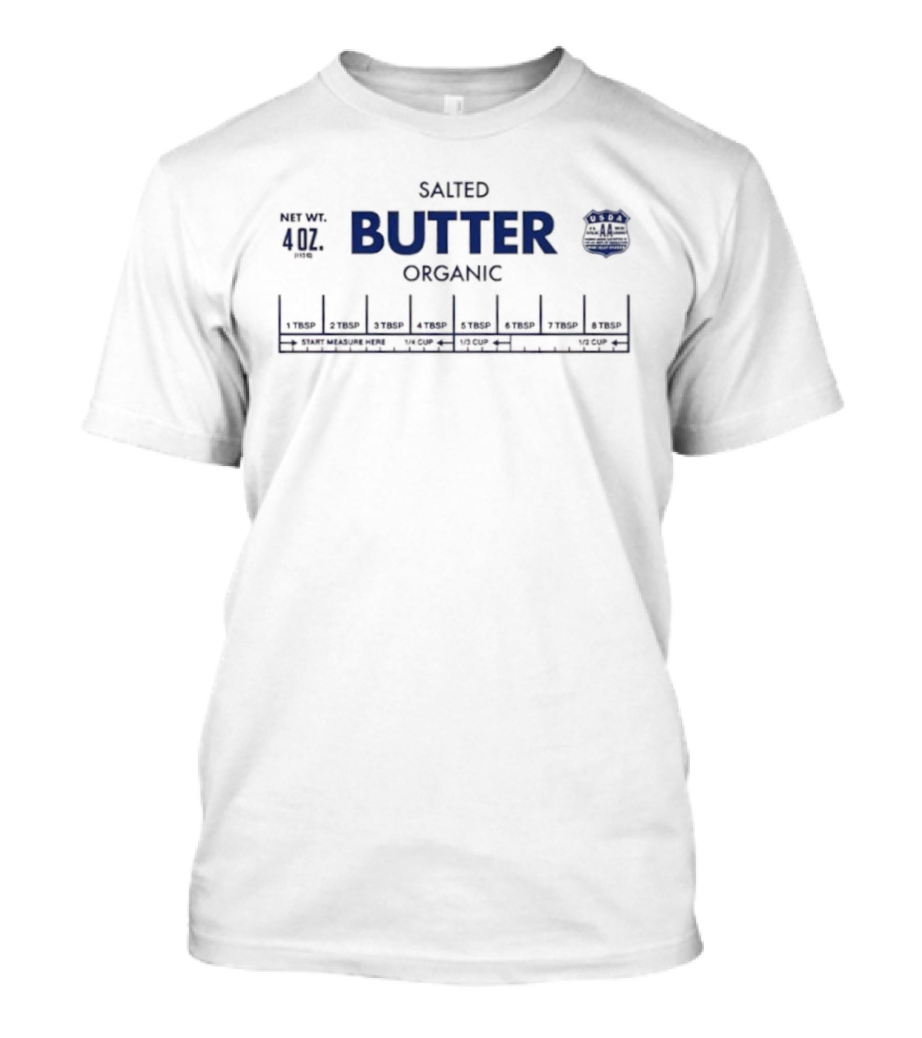 Salted Butter Organic Net Wt 4 Oz Retro Measurement Chart T-Shirt