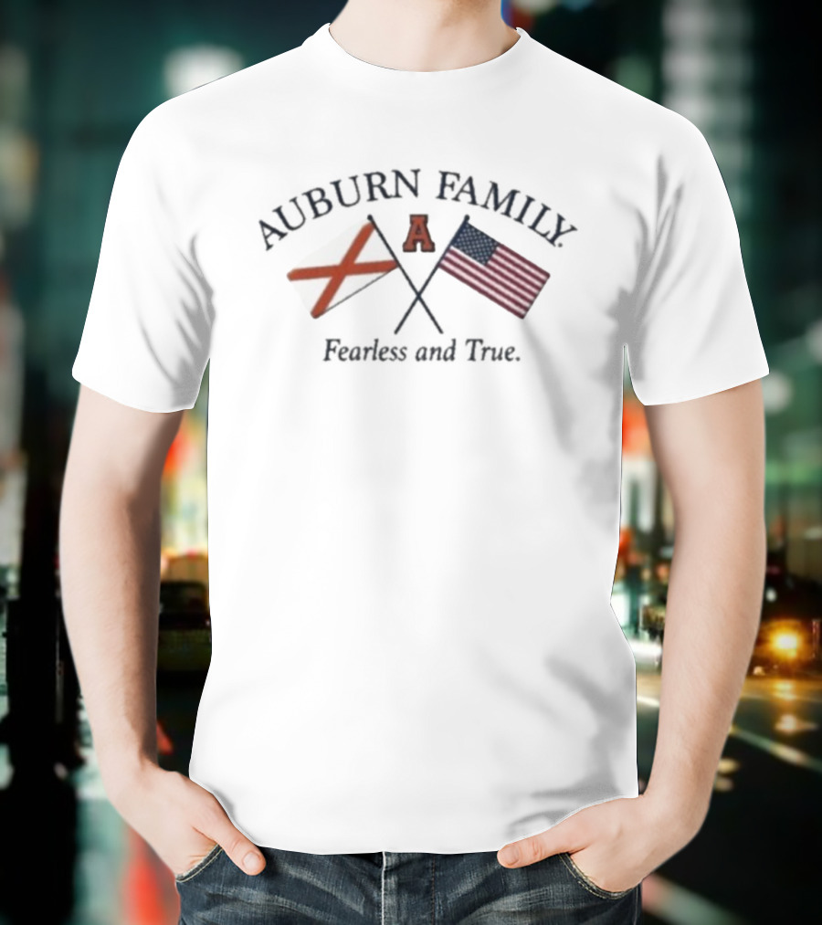 Auburn Family Fearless And True American Flag And Alabama Crossed Flags T-Shirt