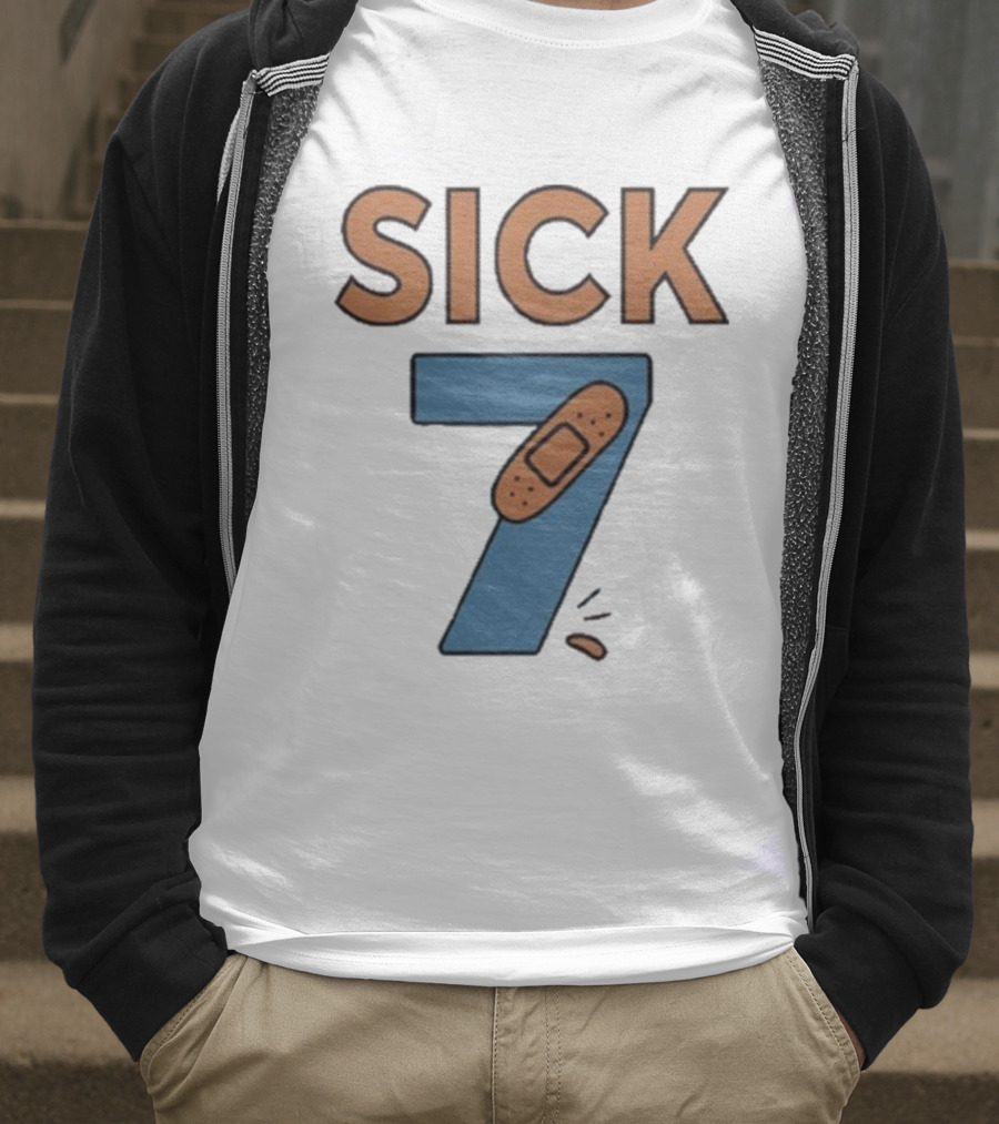 Sick 7 Wordplay Bandage Humor T-Shirt