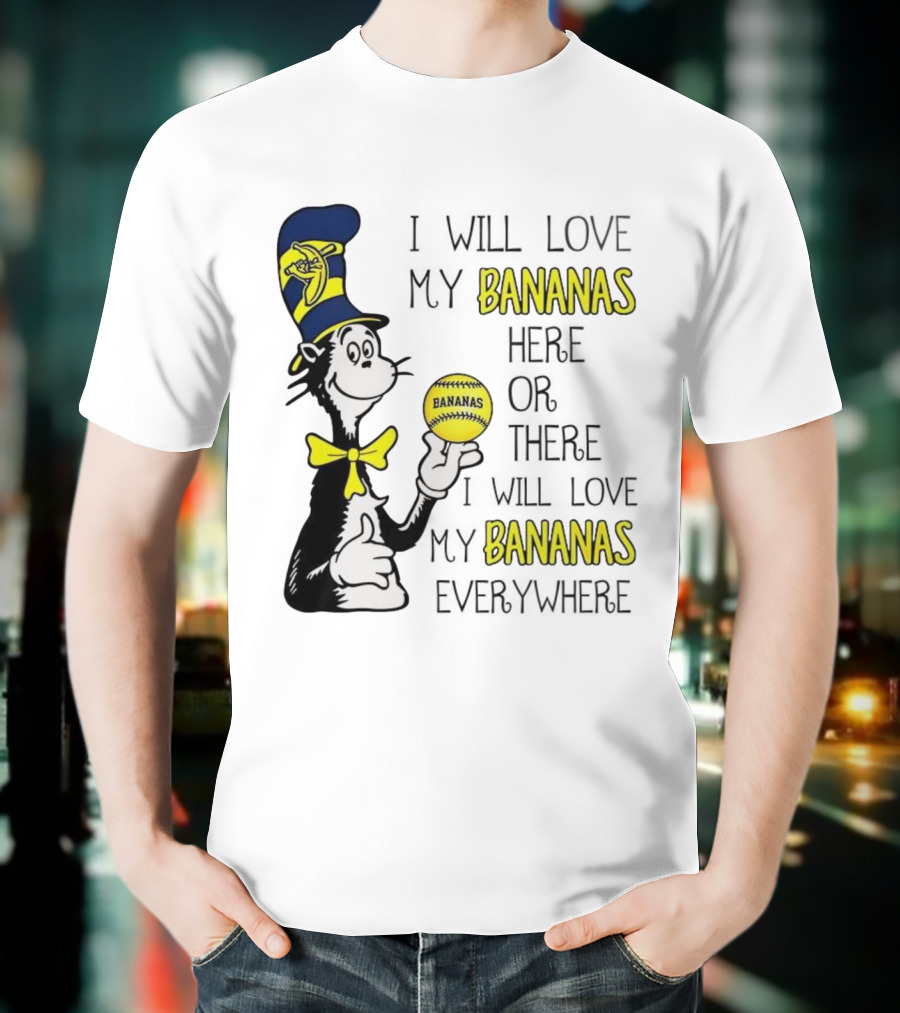 The Cat In The Hat Bananas Love My Bananas Everywhere T-Shirt