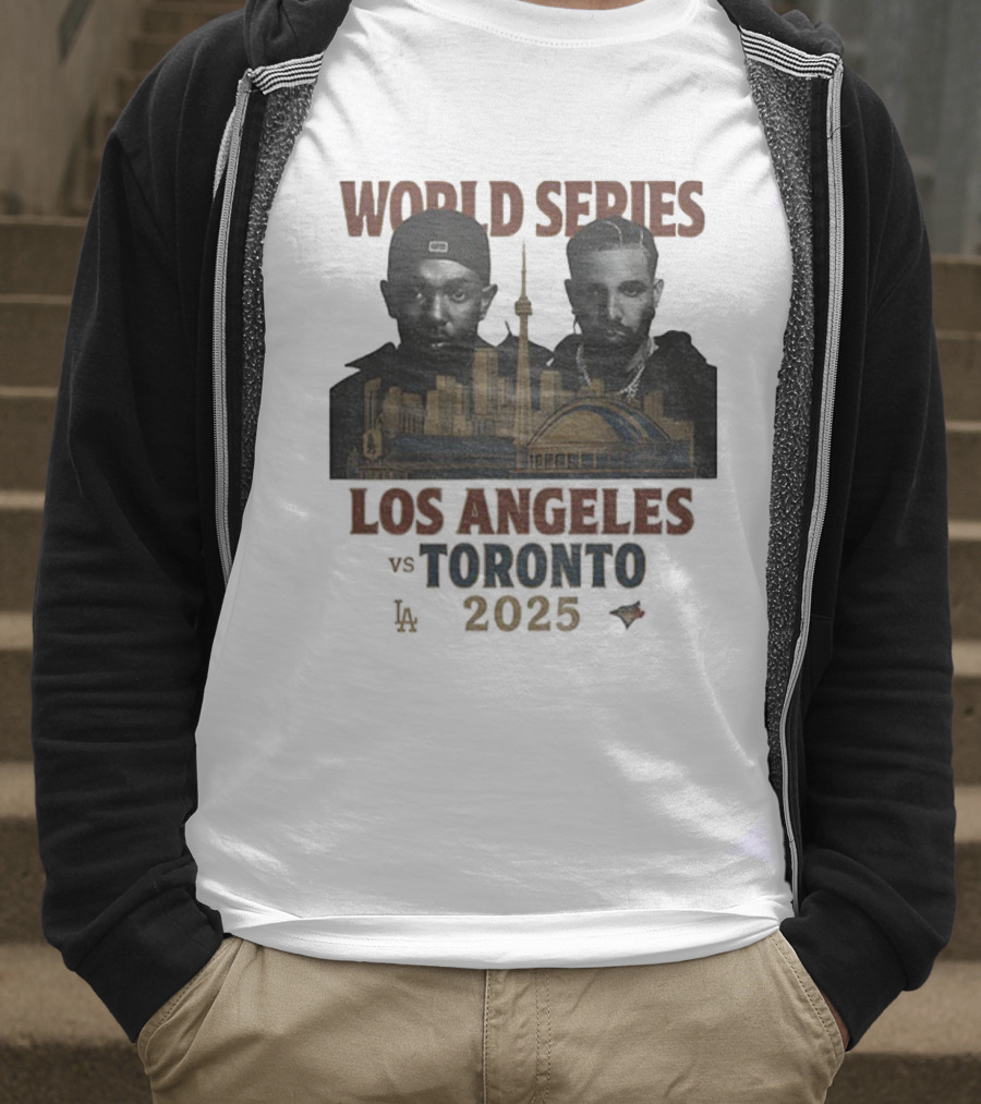 World Series 2025 Los Angeles Toronto Drake Kendrick T-Shirt