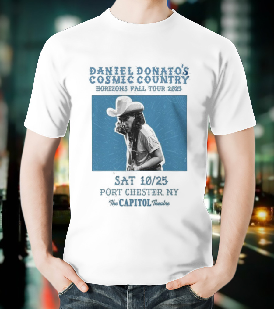 Daniel Donato’s Cosmic Country 2025 Live At The Capitol Theatre Port Chester NY T-Shirt