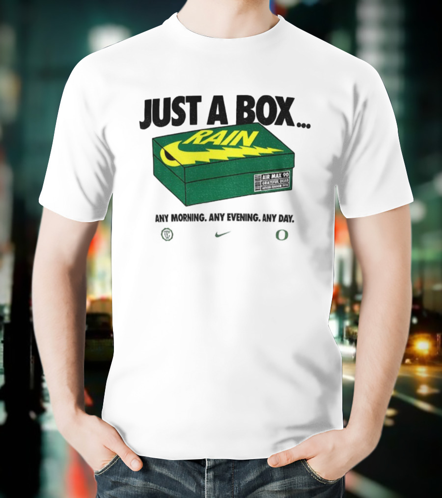 Just A Box Air Max 90 Grateful Dead Rain Box Of Rain T-Shirt