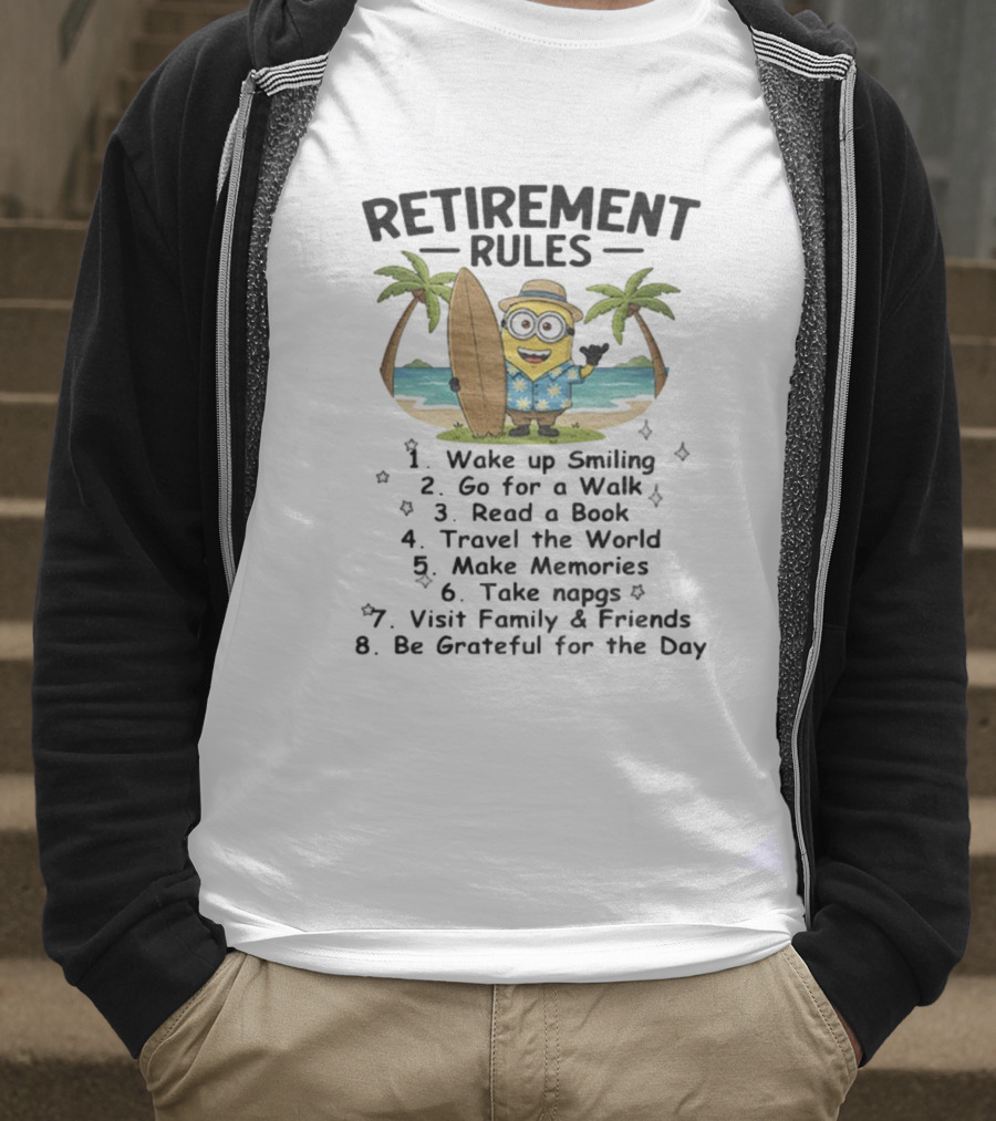 Retirement Rules Wake Up Smiling Go For A Walk Read A Book Travel The World Make Memories Take Napgs Surfing Tropical Minion Scenery T-Shirt