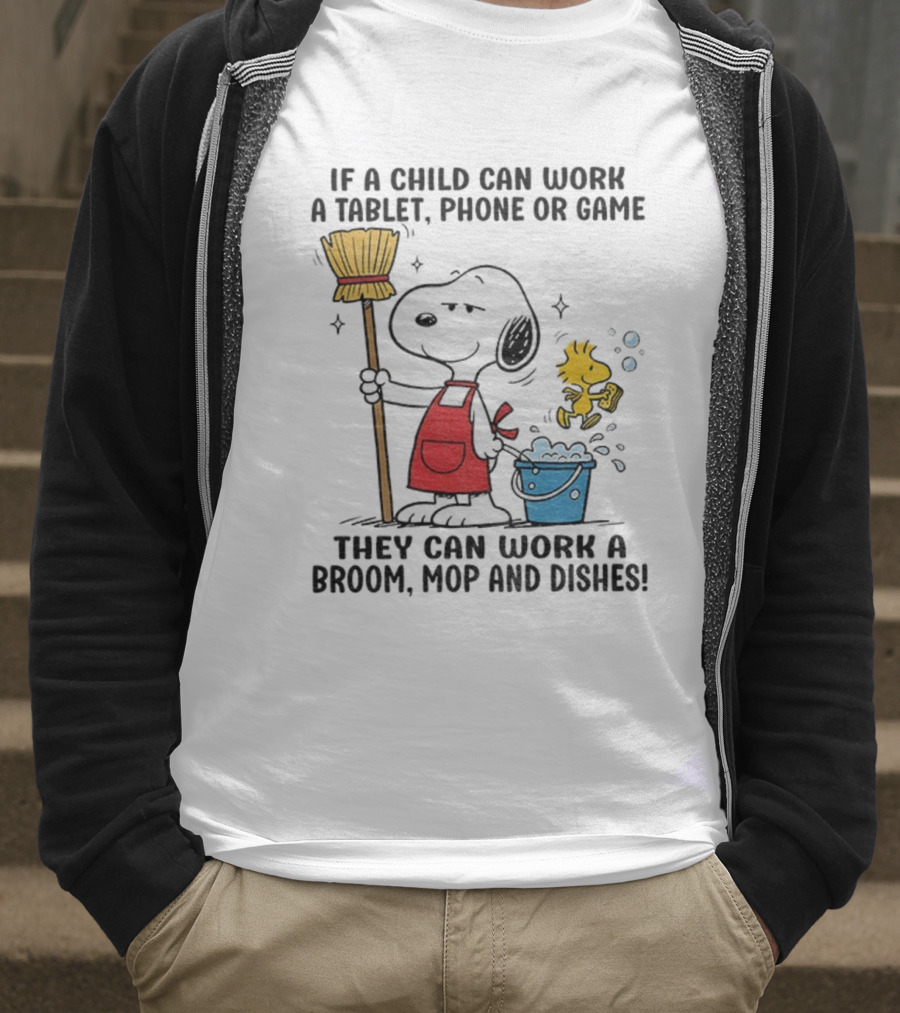 Snoopy And Woodstock Child Can Work Tablet Phone Or Game Broom Mop Dishes T-Shirt