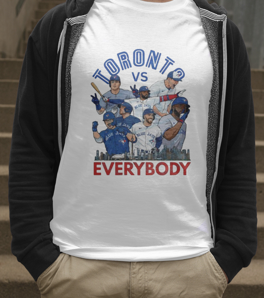Toronto Vs Everybody Blue Jays World Series Champions T-Shirt
