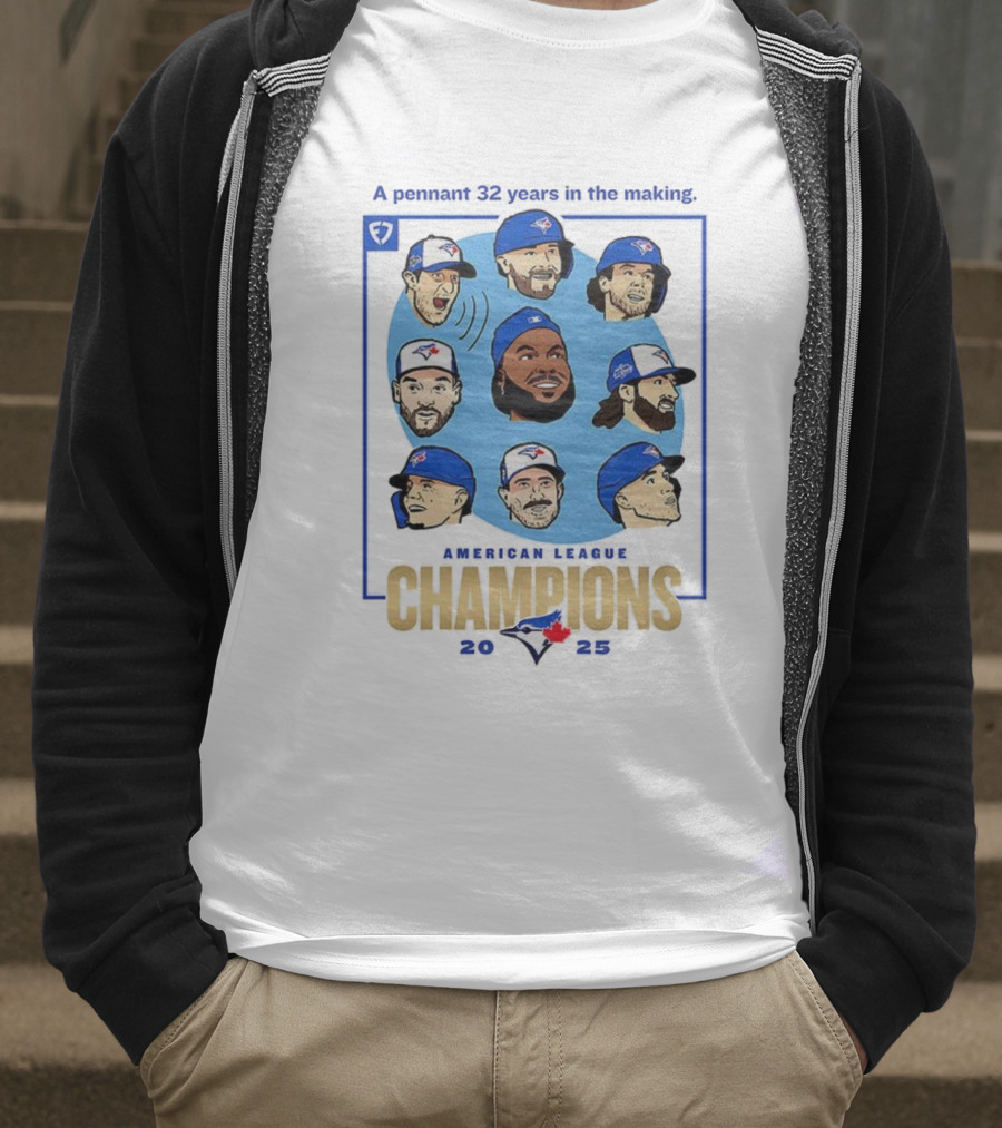 Toronto Blue Jays American League Champions 2025 A Pennant 32 Years In The Making T-Shirt