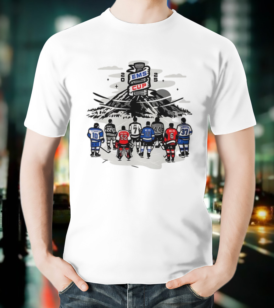 EMS Cup 2025 Hockey Players F Troop Quincy JFK Kingston WC Fo WC Po Foxy EMS T-Shirt