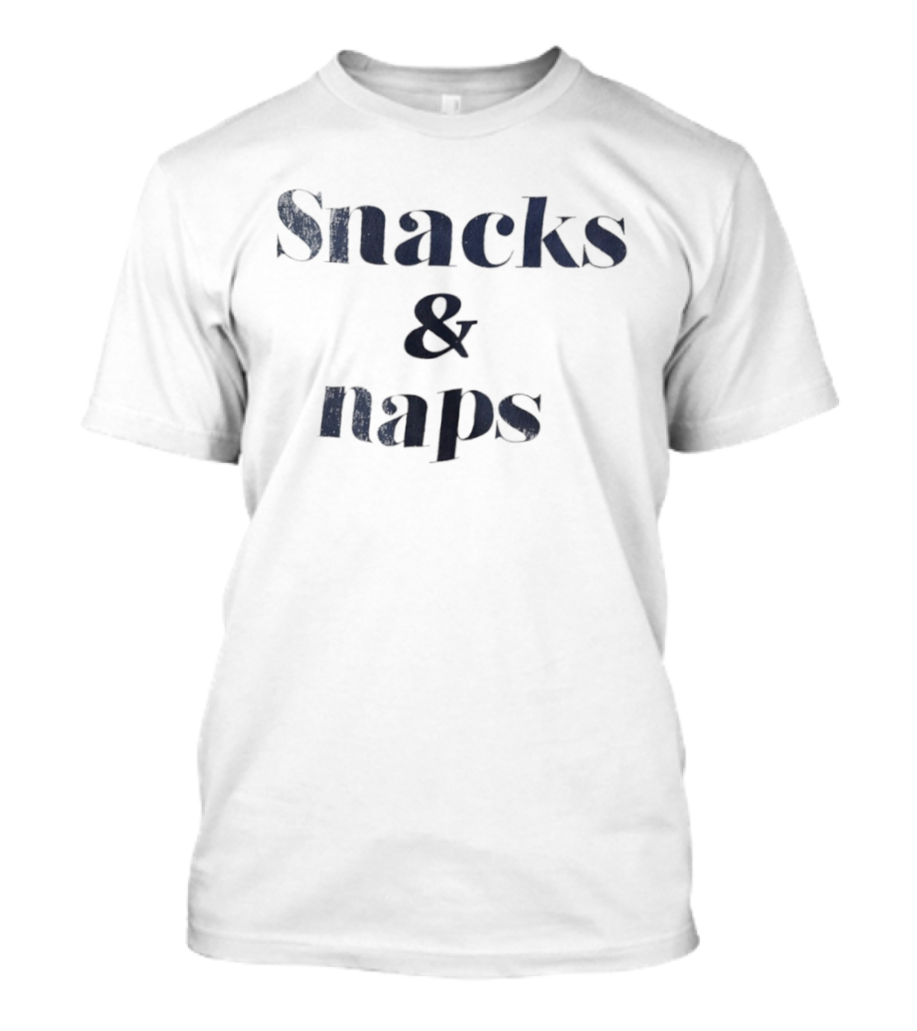 Snacks & Naps Trendy Casual Statement T-Shirt