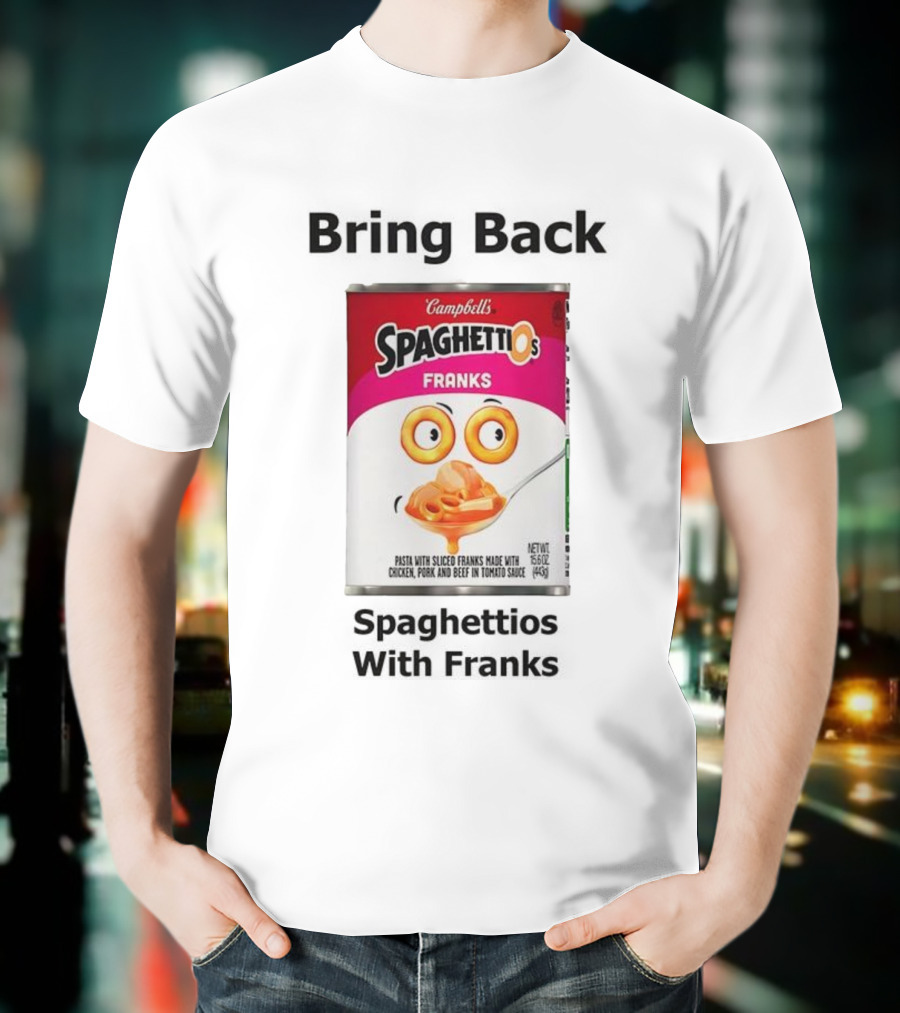 Bring Back Campbell's Spaghettios Franks Classic Can T-Shirt
