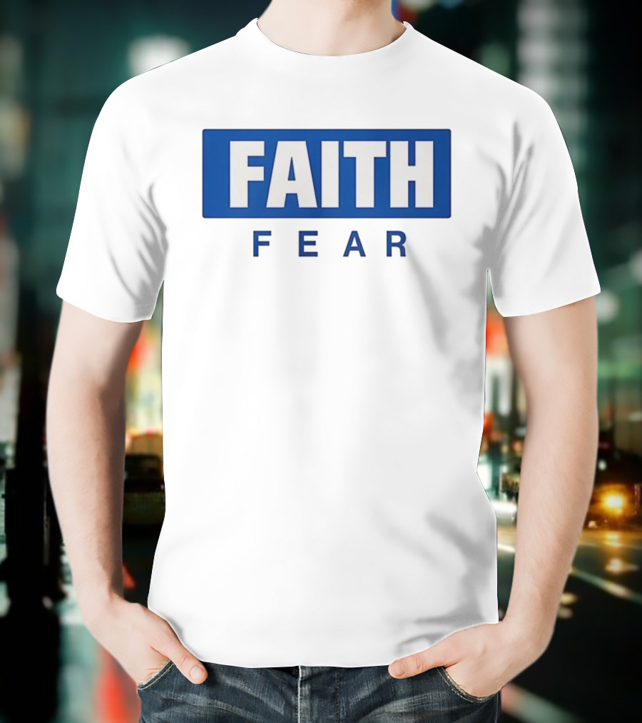 FAITH Over Fear Bold Block Lettering T-Shirt