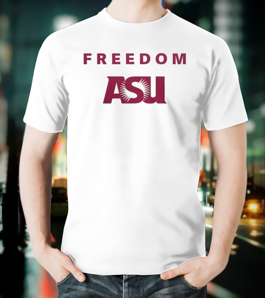 FREEDOM ASU Arizona State University T-Shirt