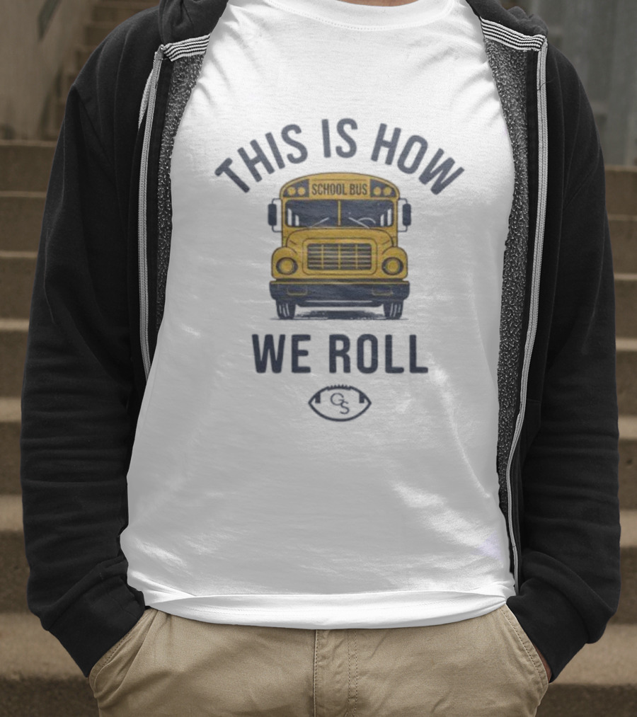 THIS IS HOW WE ROLL SCHOOL BUS FOOTBALL 131 T-Shirt