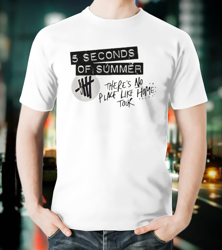 5 Seconds Of Summer There's No Place Like Home Tour T-Shirt