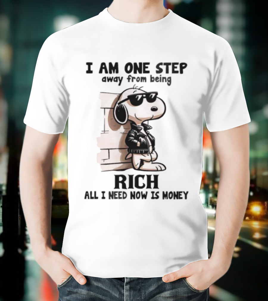 Peanuts Snoopy Cool Rich Attitude One Step Away From Money T-Shirt