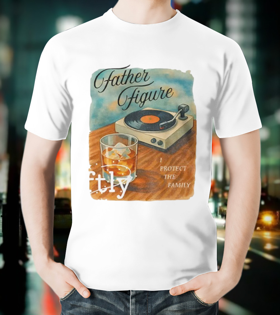 Father Figure I Protect The Family Vintage Record Player And Whiskey Glass T-Shirt