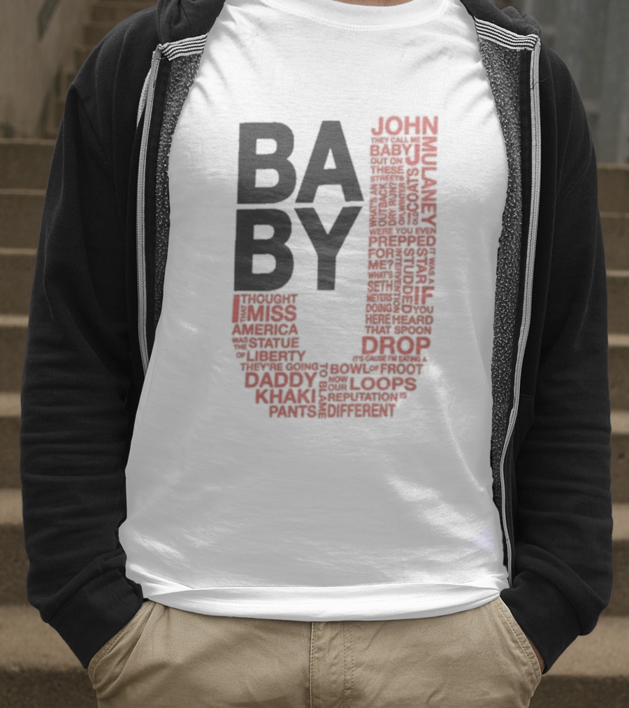 John Mulaney BABY J Tour Words And Quotes T-Shirt