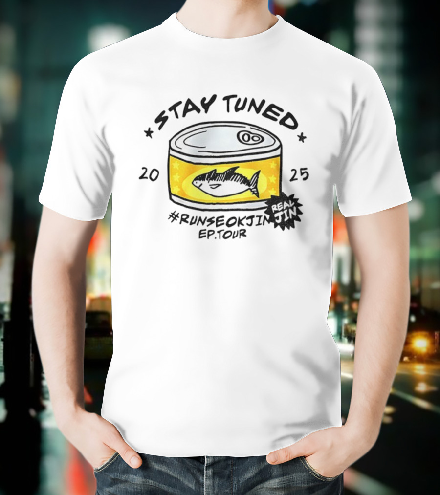 Stay Tuned Real Jin Runseokjin EP Tour 2025 T-Shirt