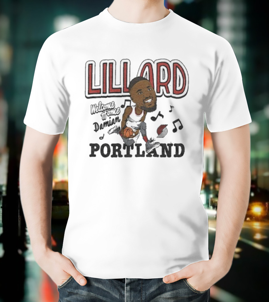 Portland Lillard Welcome Home Damian Trail Blazers T-Shirt