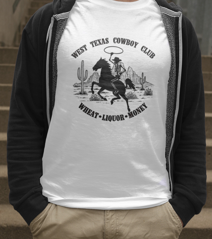 West Texas Cowboy Club Wheat Liquor Money Desert Scene Cactus T-Shirt