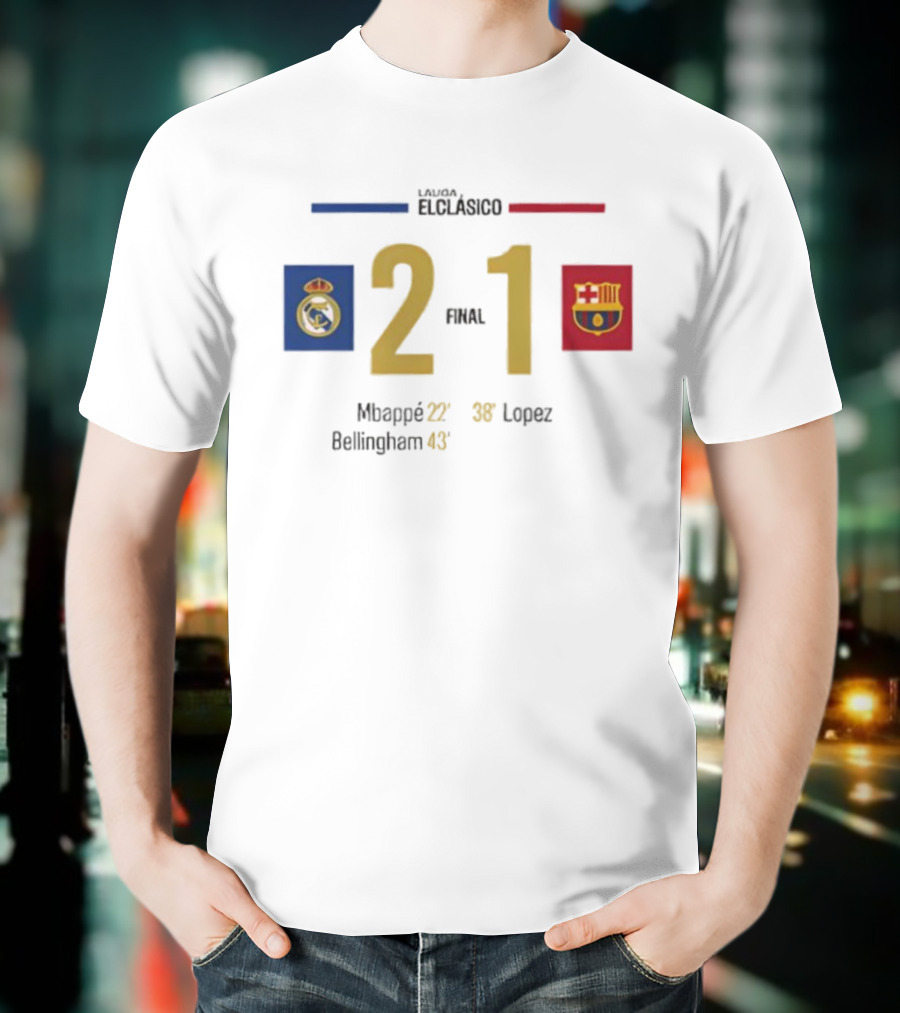 LaLiga ElClásico Real Madrid 2-1 Barcelona 2025 Final Mbappé Bellingham López T-Shirt