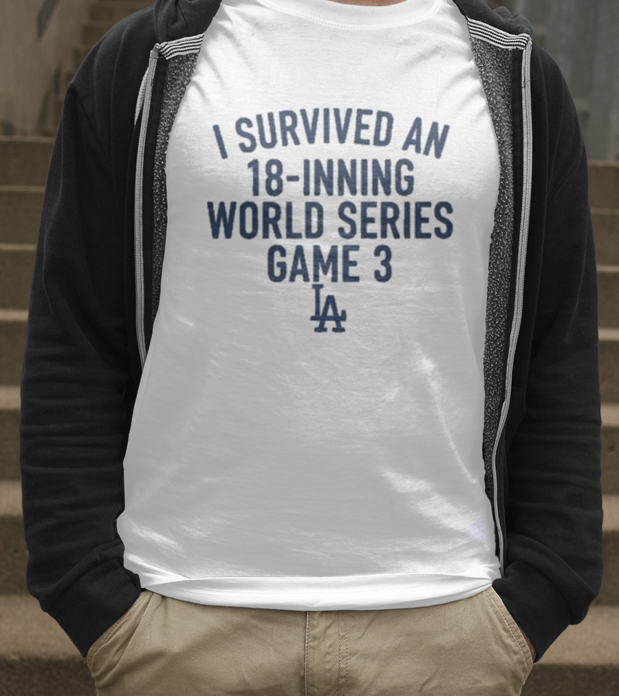 I Survived An 18-Inning World Series Game 3 LA Dodgers T-Shirt