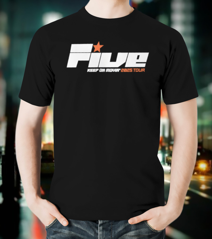 FIVE Keep On Movin Greatest Tour 2025 Star Premium T-Shirt