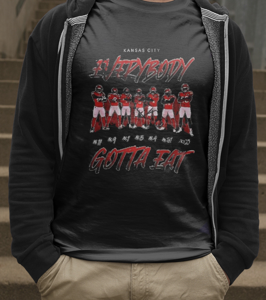 Kansas City Chiefs Football Everybody Gotta Eat Gameday Team Spirit T-Shirt