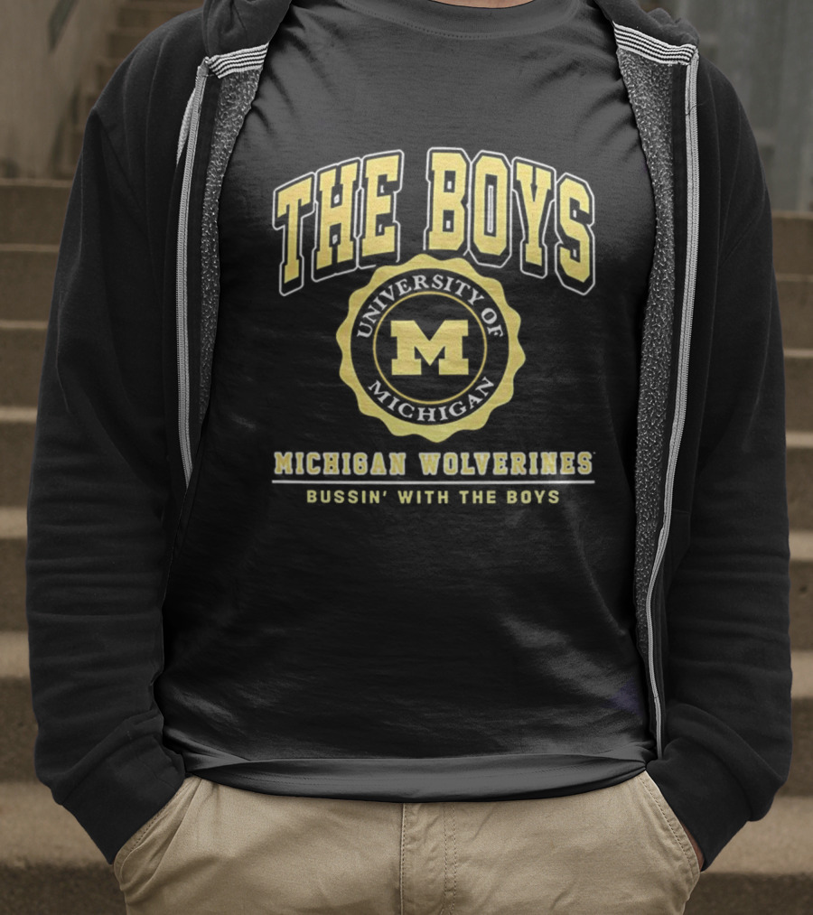 University Of Michigan Wolverines The Boys Bussin’ With The Boys Crest T-Shirt