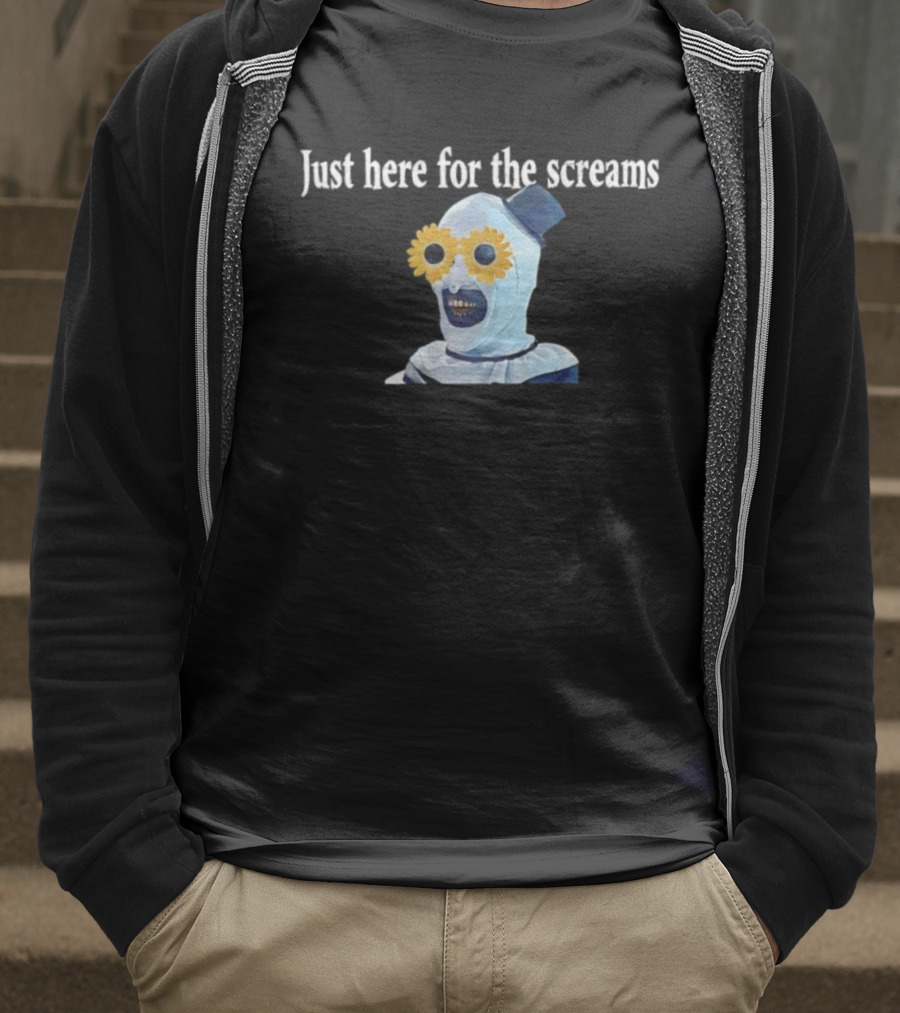 Just Here For The Screams Art The Clown Terrifier Creepy Halloween T-Shirt